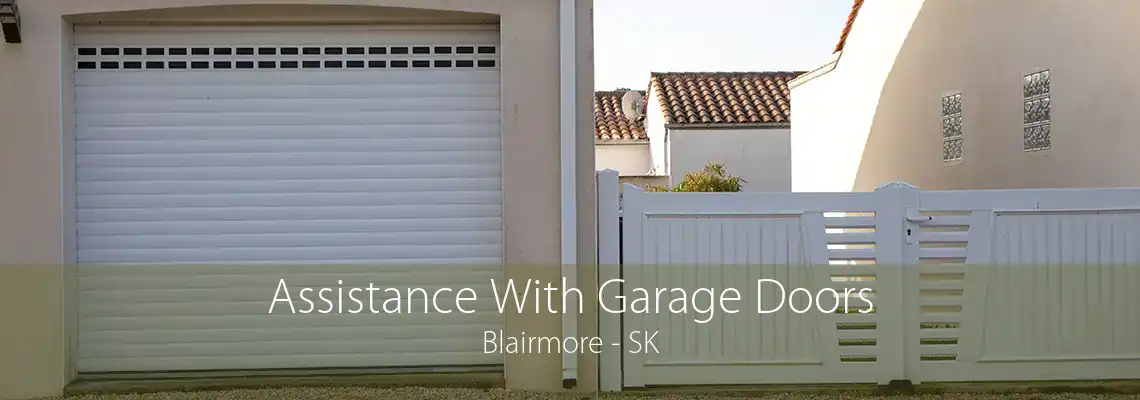Assistance With Garage Doors Blairmore - SK