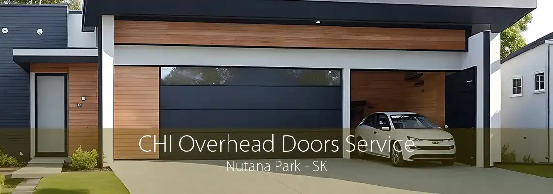 CHI Overhead Doors Service Nutana Park - SK