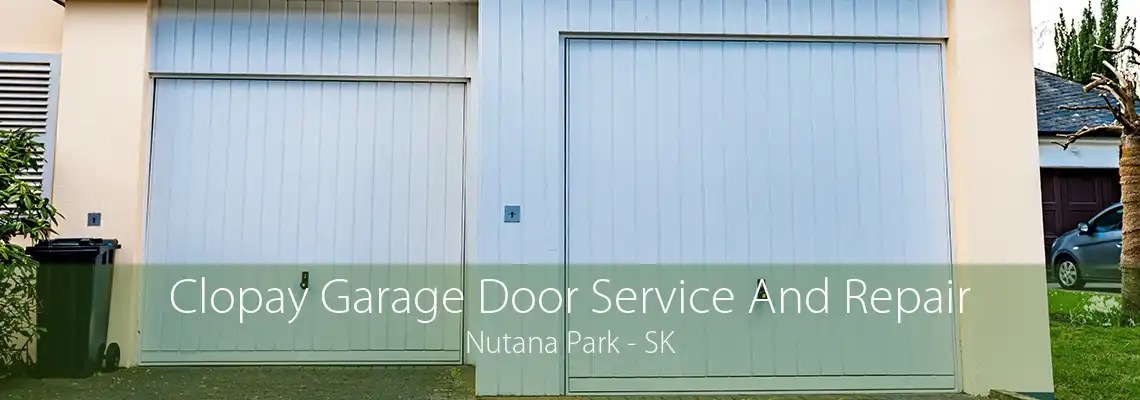Clopay Garage Door Service And Repair Nutana Park - SK