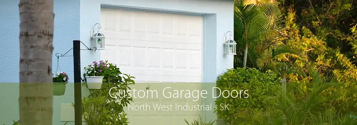 Custom Garage Doors North West Industrial - SK