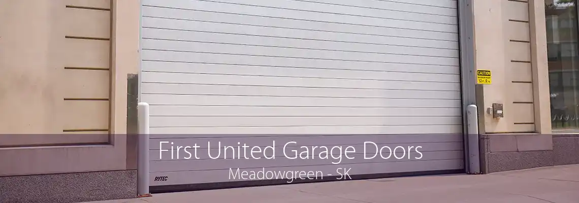 First United Garage Doors Meadowgreen - SK