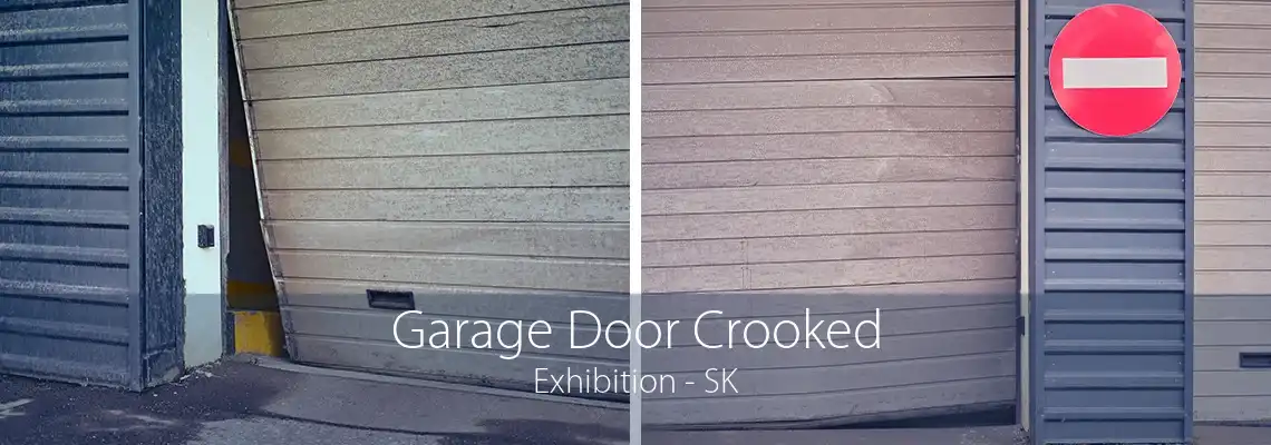 Garage Door Crooked Exhibition - SK