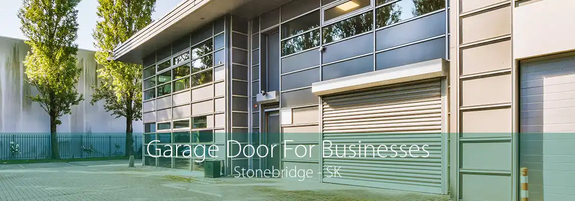 Garage Door For Businesses Stonebridge - SK