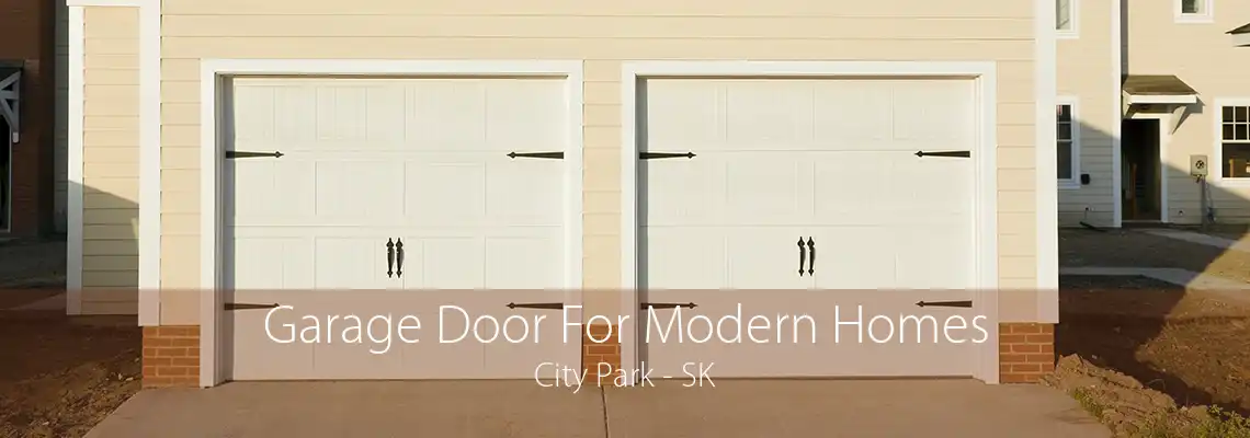 Garage Door For Modern Homes City Park - SK