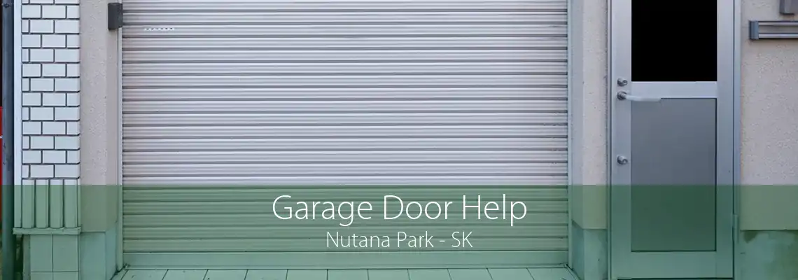 Garage Door Help Nutana Park - SK