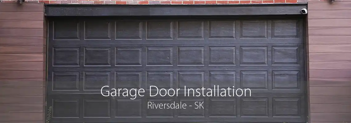 Garage Door Installation Riversdale - SK