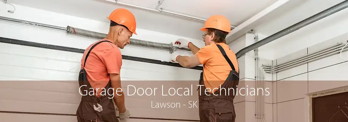 Garage Door Local Technicians Lawson - SK