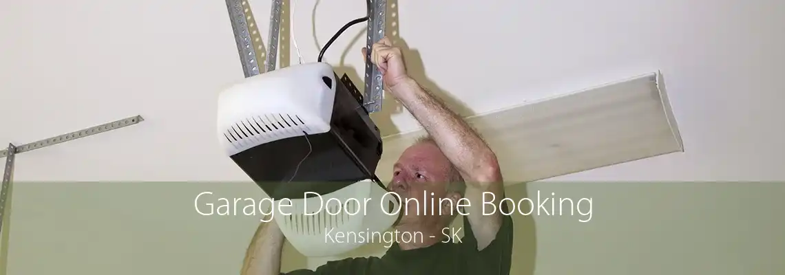 Garage Door Online Booking Kensington - SK