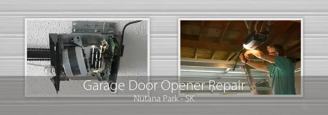 Garage Door Opener Repair Nutana Park - SK