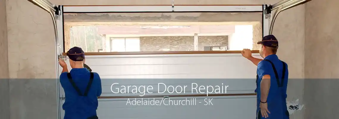Garage Door Repair Adelaide/Churchill - SK