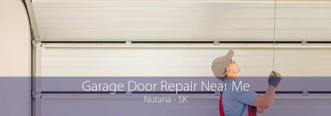 Garage Door Repair Near Me Nutana - SK
