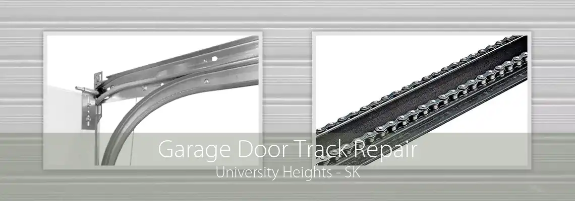 Garage Door Track Repair University Heights - SK