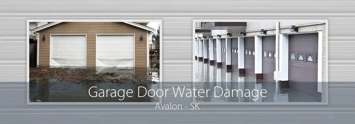 Garage Door Water Damage Avalon - SK