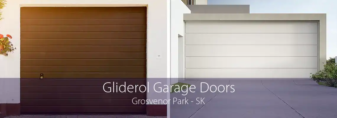 Gliderol Garage Doors Grosvenor Park - SK