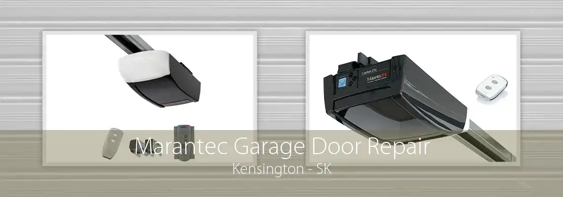 Marantec Garage Door Repair Kensington - SK