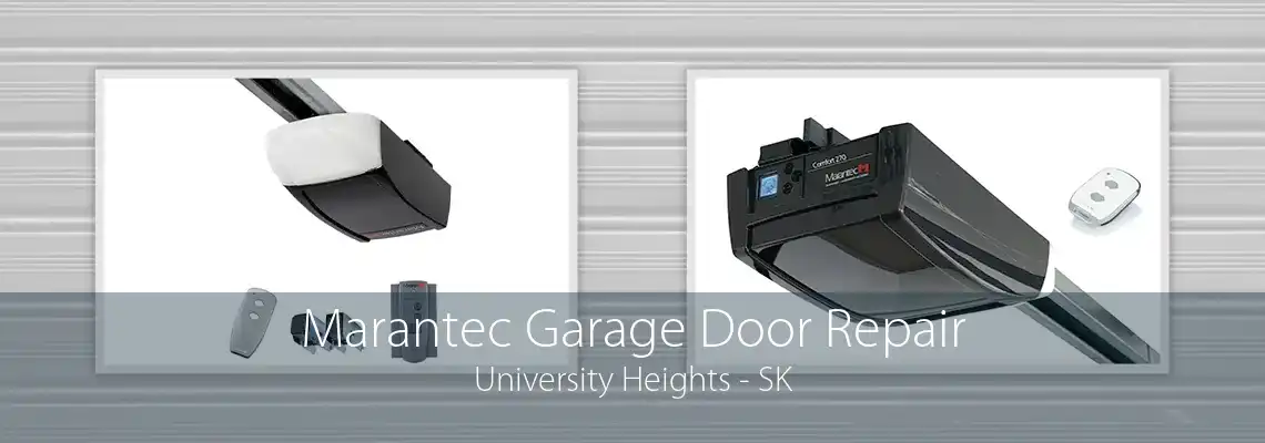 Marantec Garage Door Repair University Heights - SK