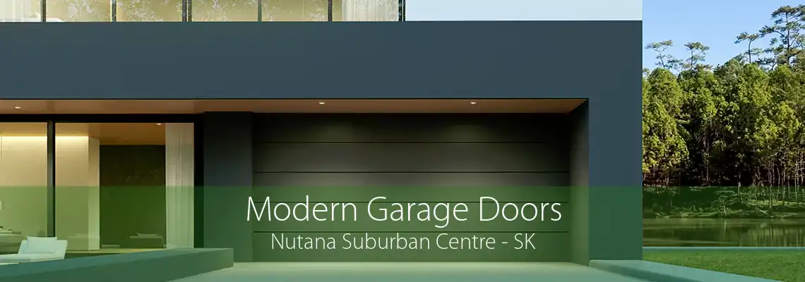 Modern Garage Doors Nutana Suburban Centre - SK