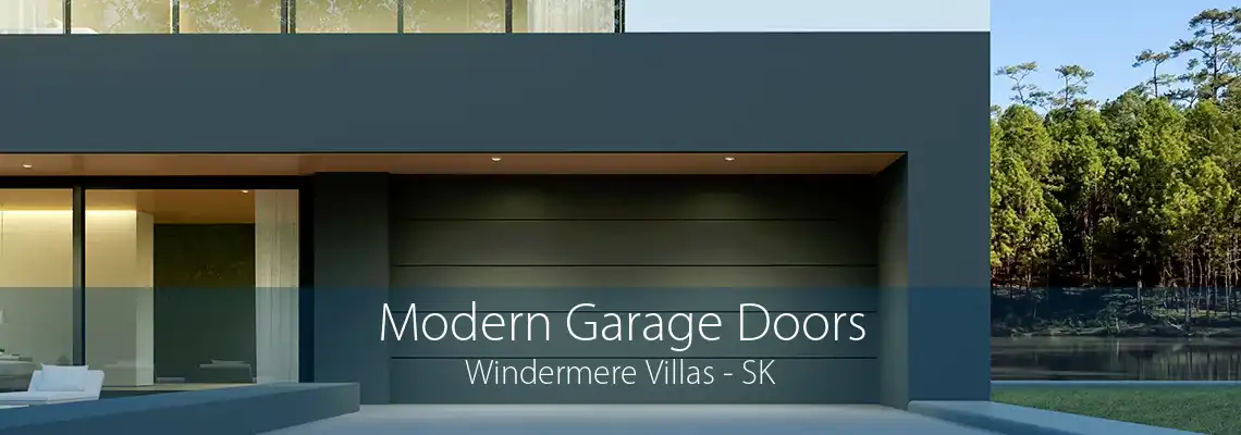 Modern Garage Doors Windermere Villas - SK