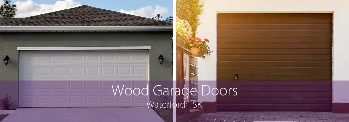 Wood Garage Doors Waterford - SK
